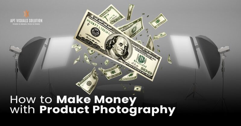 How to make money with product photography